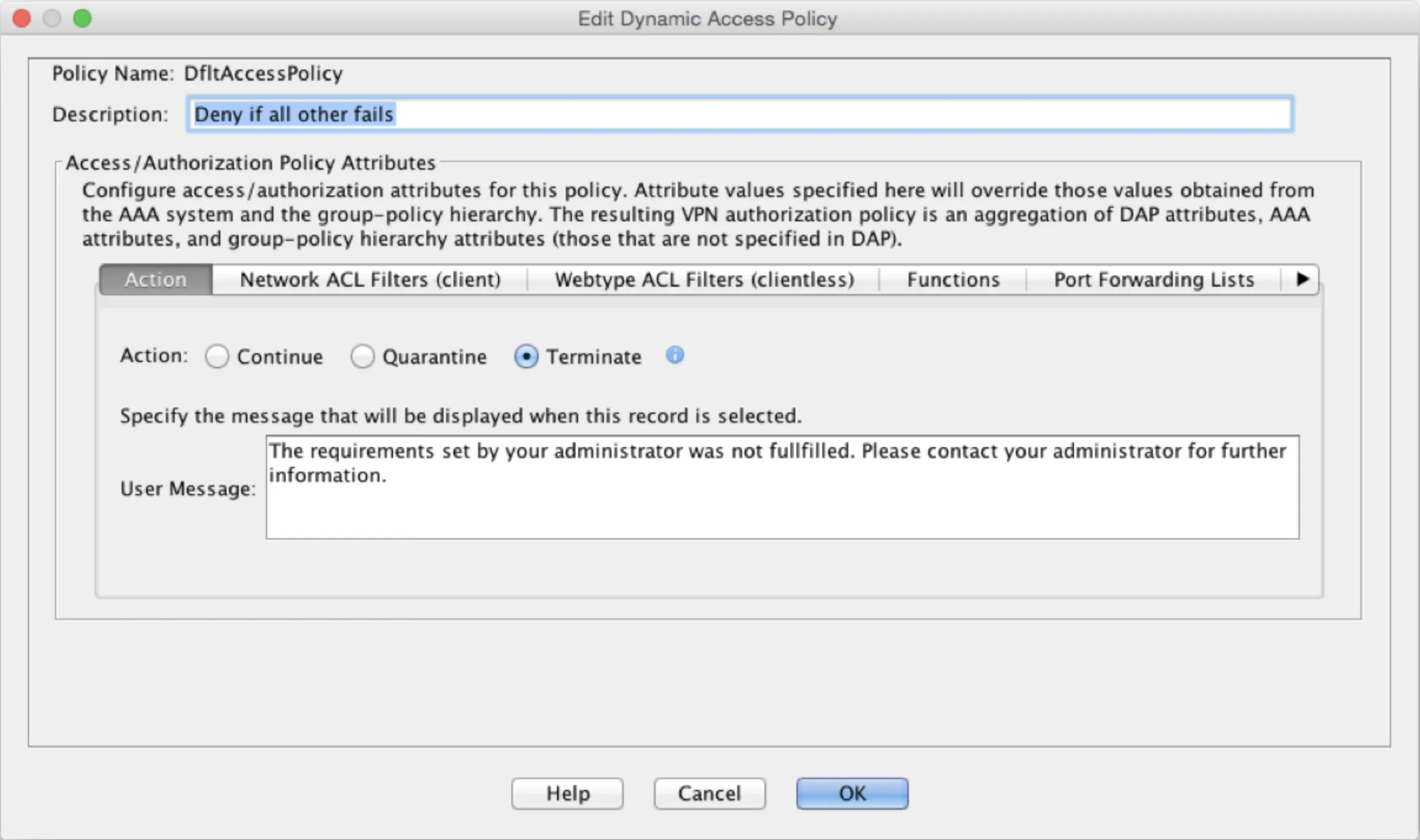 Default DAP policy set to Terminate